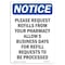 Signmission OSHA Notice, 7" Height, Please Request Refills From Your Sign, 7" X 5", Portrait OS-NS-D-57-V-17567 - alternate 1